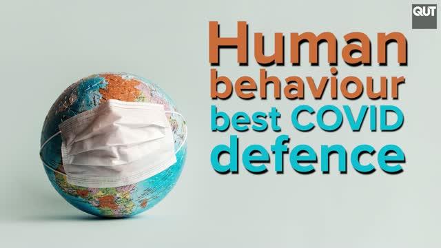 Human Behavior Best COVID Defense
