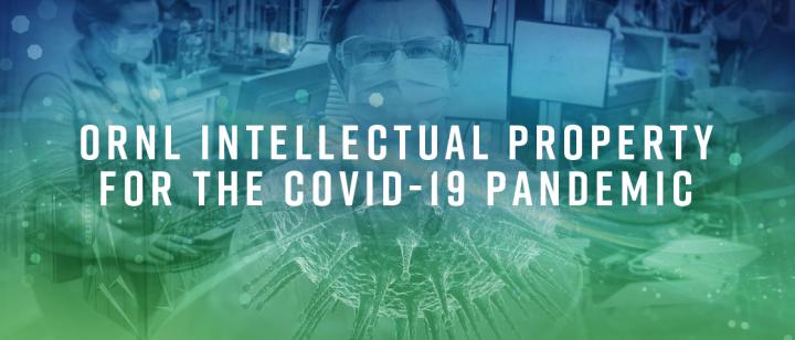 Ornl Launches Rapid Access Licensing Program to Speed up COVID-19 Solutions