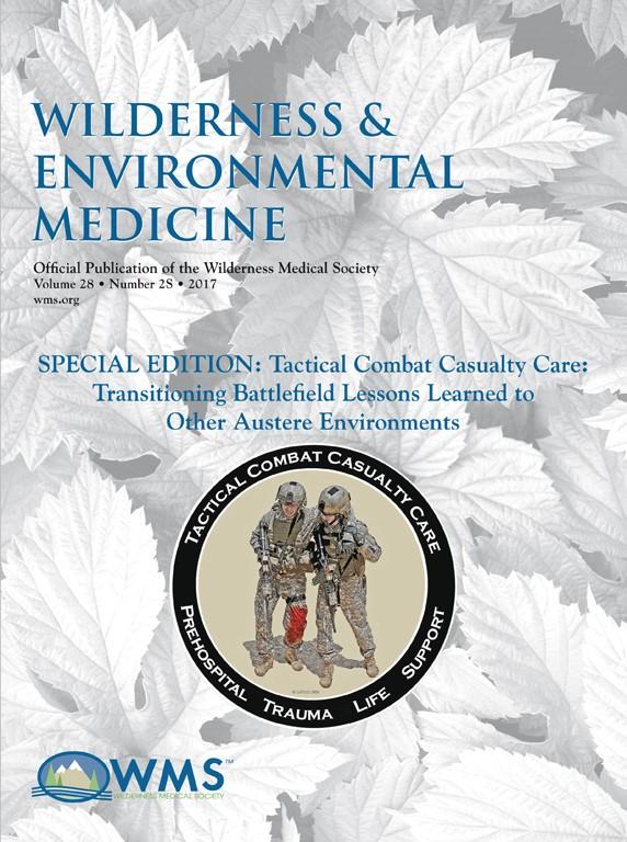 Casualty Care Guidelines Developed by the Military Are Directly Transferable to Improve the Practice of Wilderness Medicine