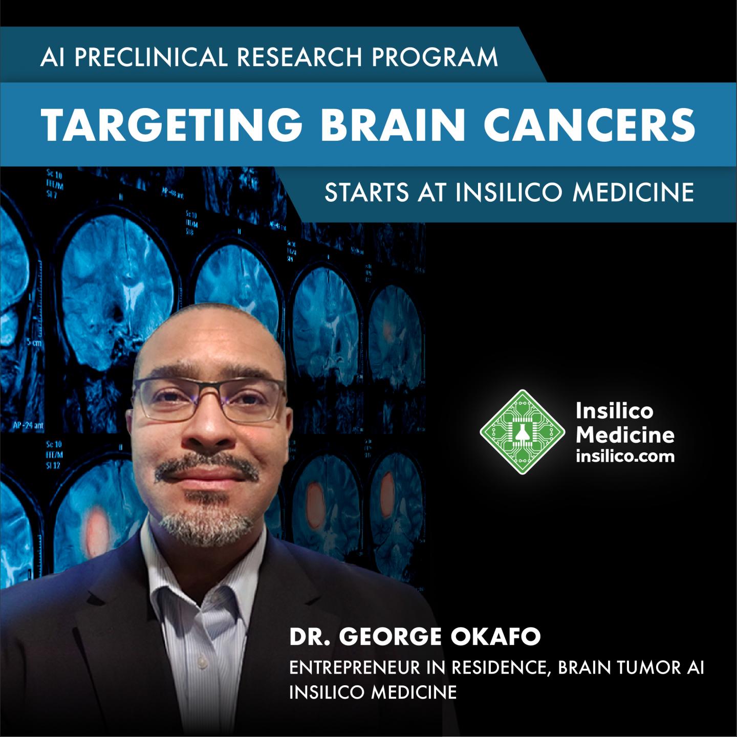 AI Preclinical Research Program Targeting Brain Cancers Starts at Insilico Medicine