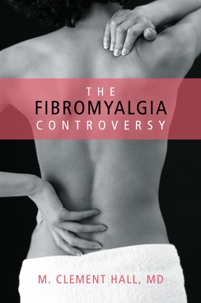 The Fibromyalgia Contoversy