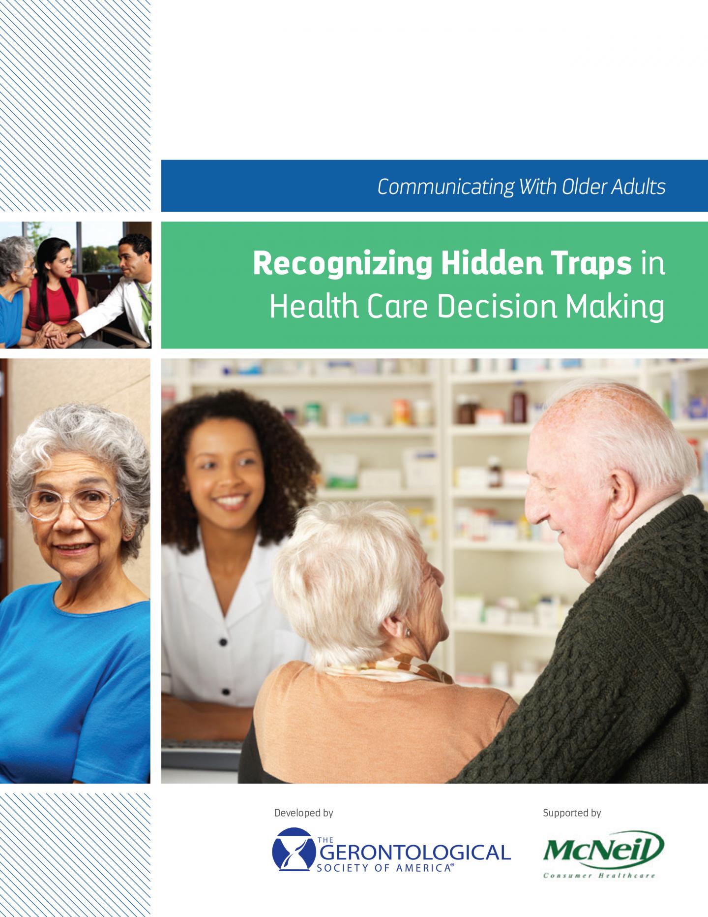 Communicating with Older Adults: Recognizing Hidden Traps in Health Care Decision Making