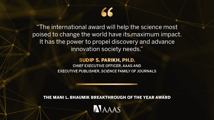 AAAS Announces the Mani L. Bhaumik Breakthrough of the Year Award