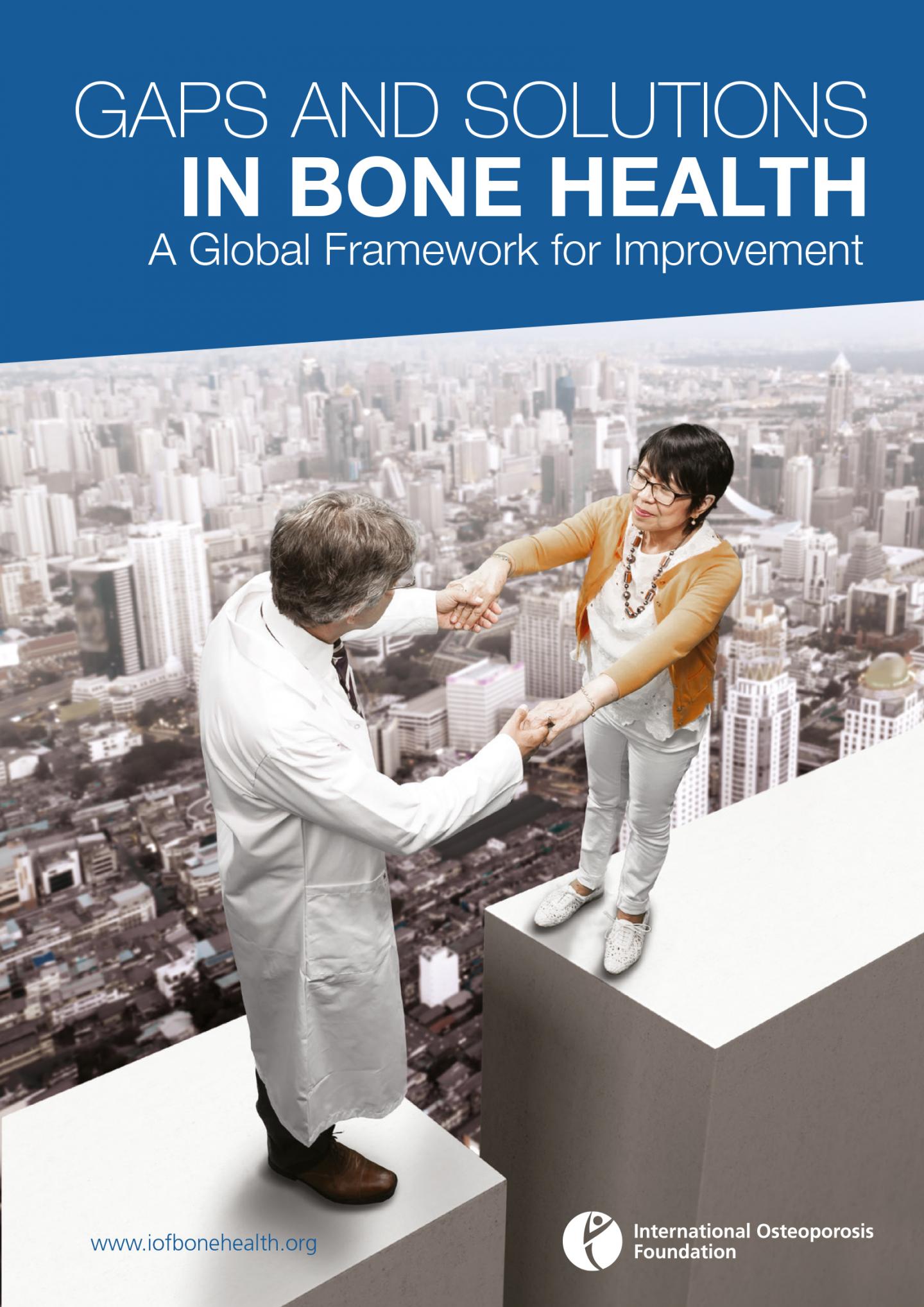 Report 'Gaps and Solutions in Bone Health: A Global Framework for Improvement'