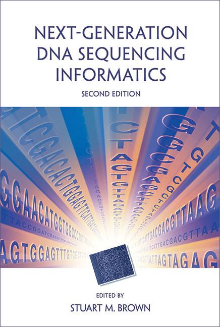 Next-Generation DNA Sequencing Informatics, 2e