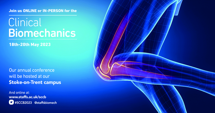STAFFORDSHIRE CONFERENCE ON CLINICAL BIOMECHANICS