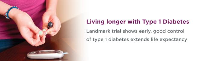 Living Longer with Type 1 Diabetes