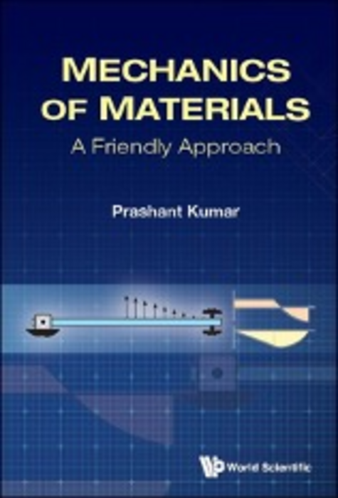 Mechanics of Materials: A Friendly Approach