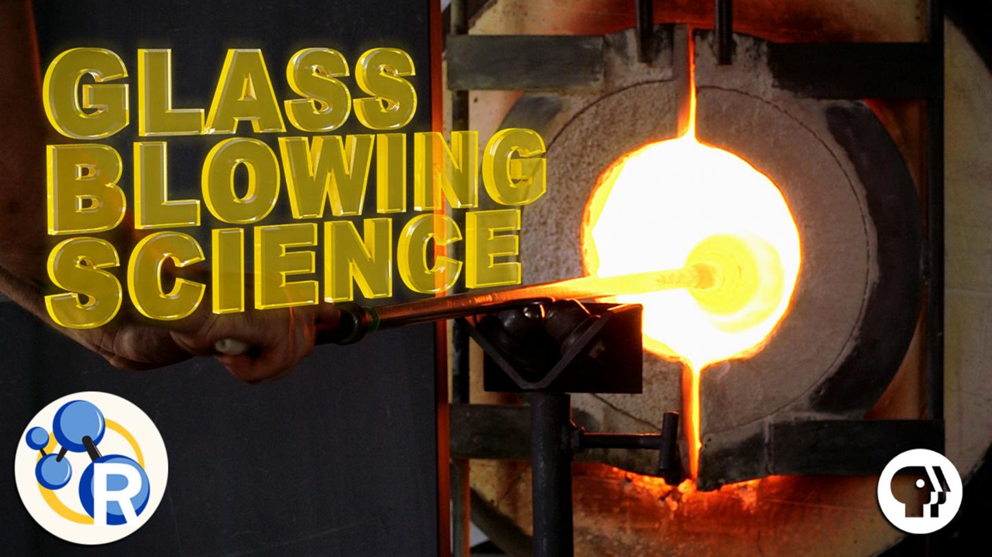 The Art and Science of Glassblowing (Video)