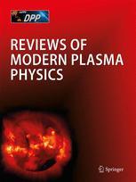 <em>Reviews of Modern Plasma Physics</em>