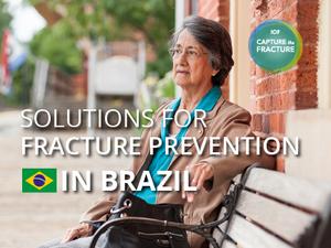 Report: Solutions for fracture prevention in Brazil