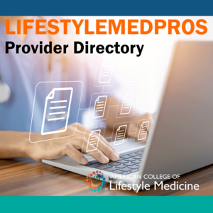 ACLM launches directory of lifestyle medicine-certified clinicians