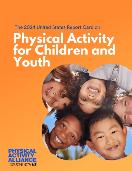 U.S. Report Card on Physical Activity for Children and Youth