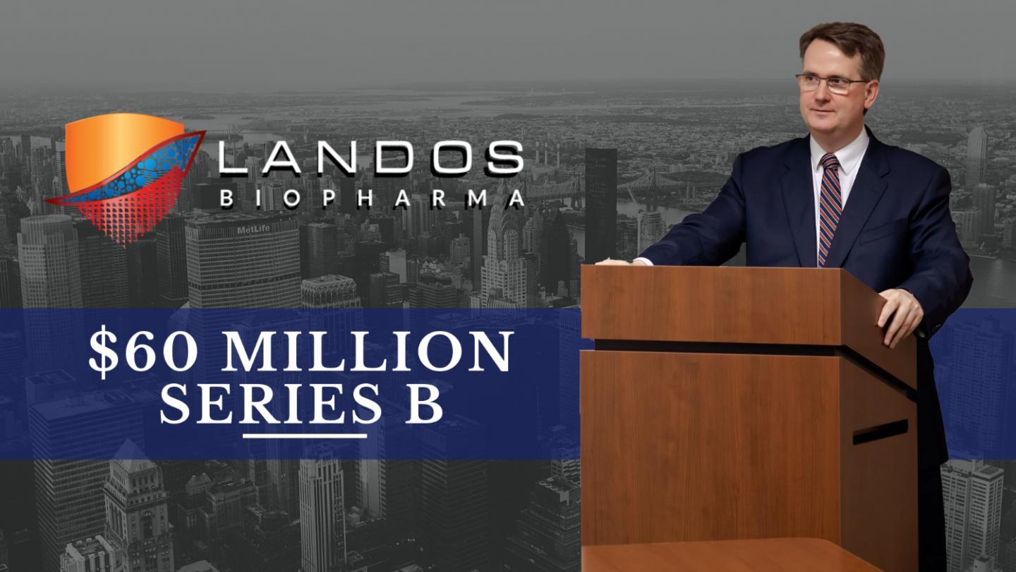 Landos Biopharma Completes $60 Million Series B Financing