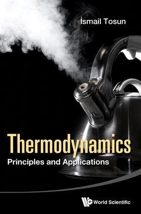 Thermodynamics: Principles and Applications