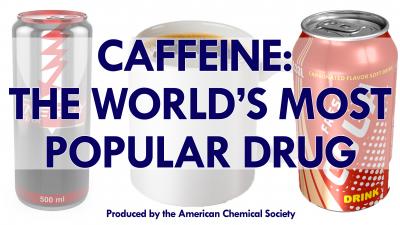 The Science of Caffeine, the World's Most Popular Drug