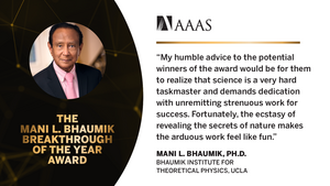 AAAS Announces the Mani L. Bhaumik Breakthrough of the Year Award