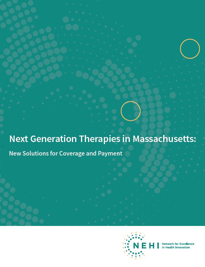 Next Generation Therapies in Massachusetts: New Solutions for Coverage and Payment