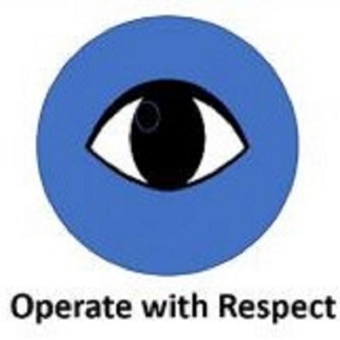 Operate with respect