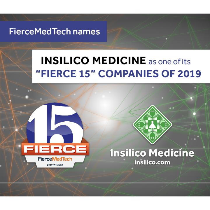 FierceMedTech Names Insilico Medicine as One of Its 'Fierce 15' Companies of 2019