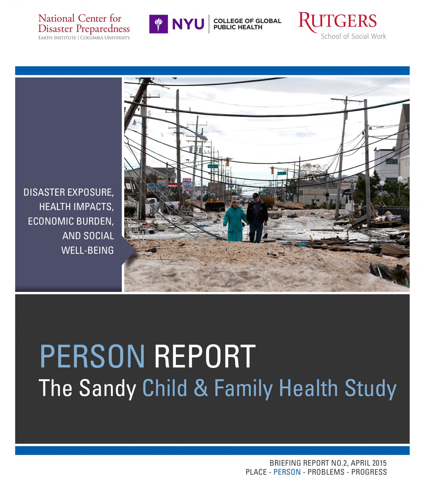 The Sandy Child & Family Health Study: PERSON Report