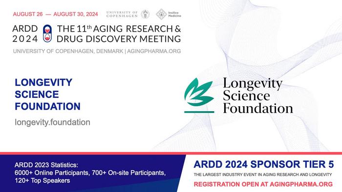 Announcing Longevity Science Foundation as Tier 5 Sponsor of ARDD 2024