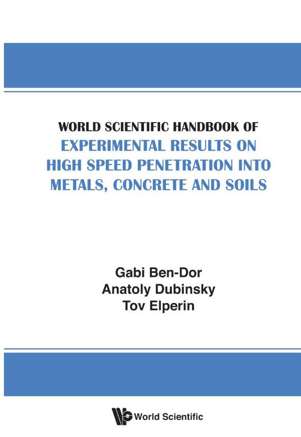 World Scientific Handbook of Experimental Results on High Speed Penetration into Metals, Concrete and Soils