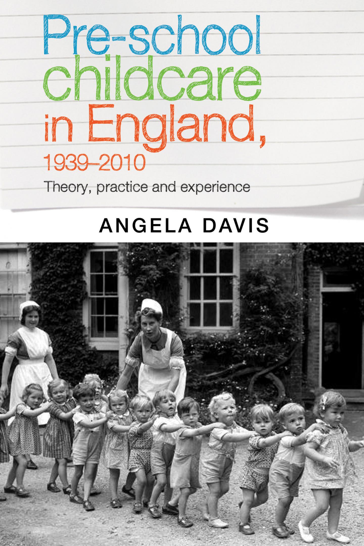 Pre-school childcare in England, 1939-2010