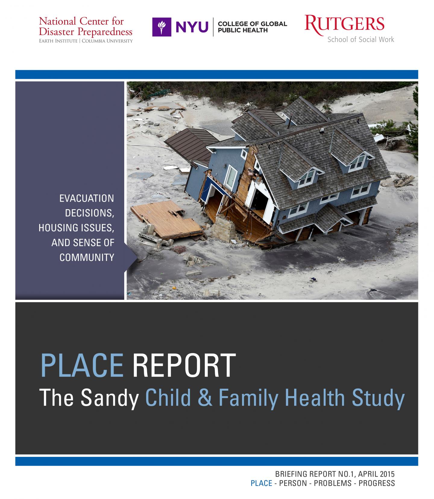 The Sandy Child & Family Health Study: PLACE Report
