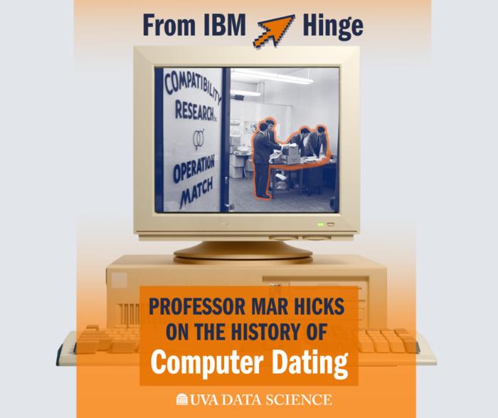 From IBM to Hinge: Professor Mar Hicks on the History of Computer Dating