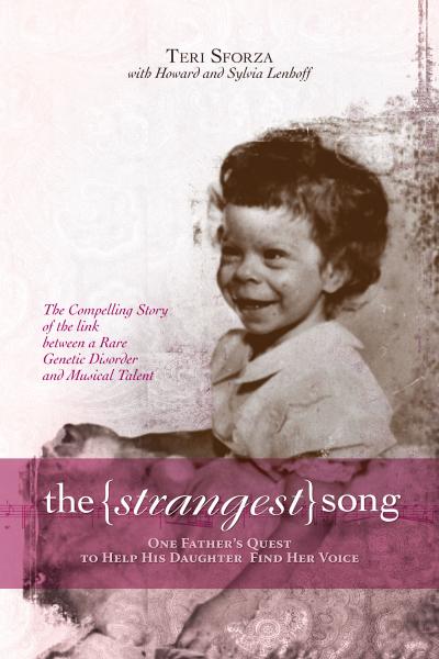The Strangest Song: One Father’s Quest to Help His Daughter Find Her Voice
