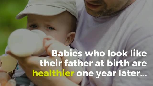 Babies Who Look Like Their Father at Birth Are Healthier One Year Later