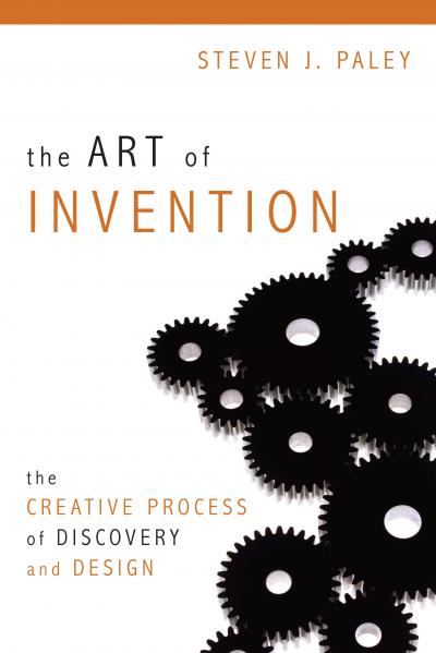 'The art of invention: The creative process of discovery and design'