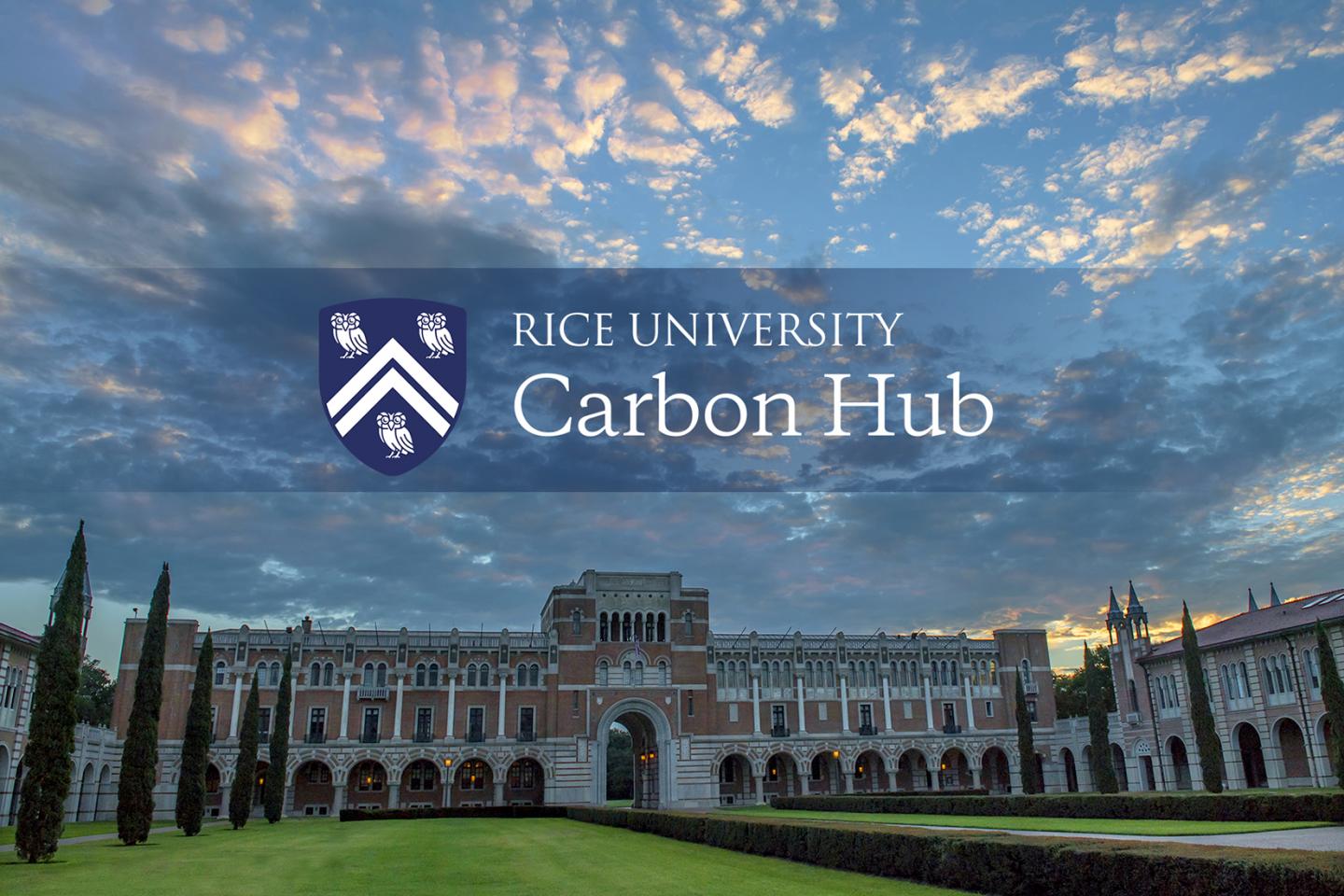 Rice University's Carbon Hub