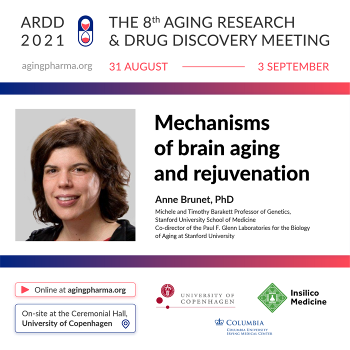 Anne Brunet to present at the 8th Aging Research & Drug Discovery Meeting 2021