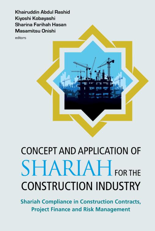 Cover for Concept and Application of Shariah for the Construction Industry