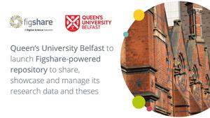 Queen’s University Belfast chooses Figshare