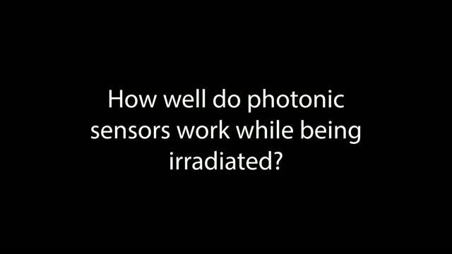 How Well Do Photonic Sensors Work While Being Irradiated?