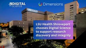 LSU Health Shreveport / Digital Science