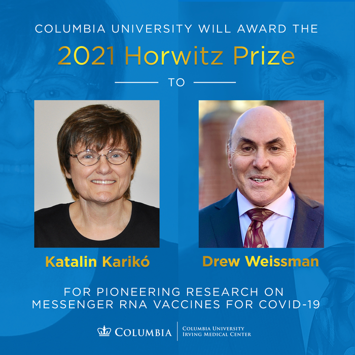 Katalin Karikó and Drew Weissman Awarded Horwitz Prize for Pioneering Research on COVID-19 Vaccines