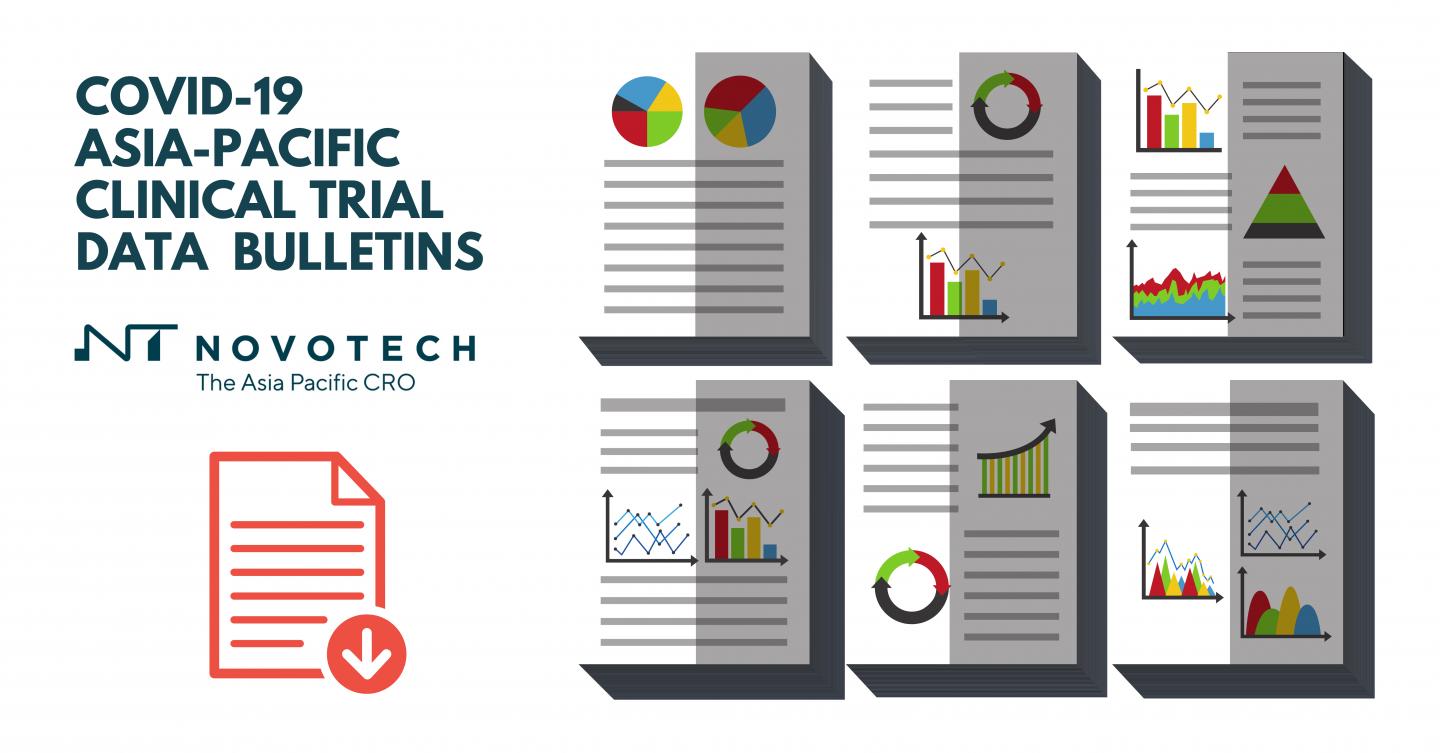 View Novotech's COVID-19 Asia-Pacific Data Bulletins