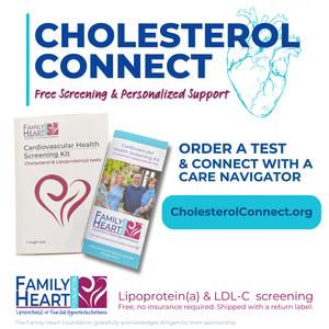 “Cholesterol Connect” FREE At-Home Screening Tests