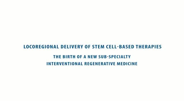 Locoregional delivery of stem cell-based therapies (1 of 1)