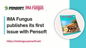 IMA Fungus publishes its first issue with Pensoft.