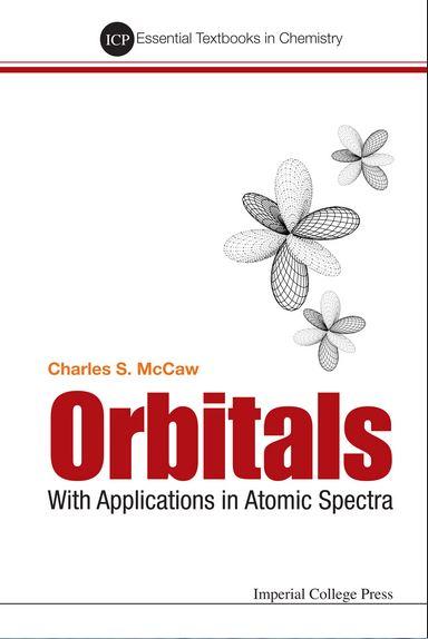 Orbitals: With Applications in Atomic Spectra