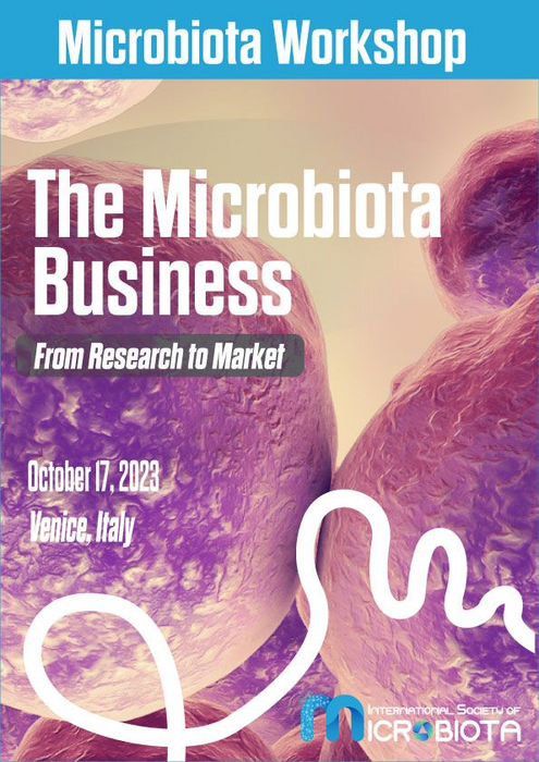 ISM Workshop 2023 - Microbiota Business: From Research to Market