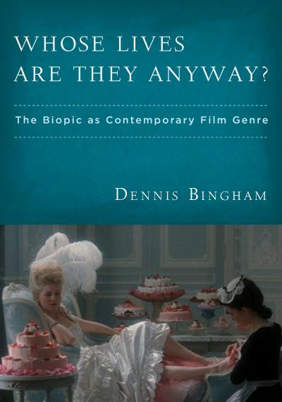 'Whose Lives Are They Anyway?' by Dennis Bingham, Ph.D.