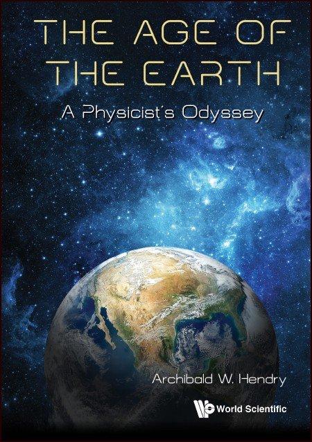 Age of the Earth: A Physicist's Odyssey