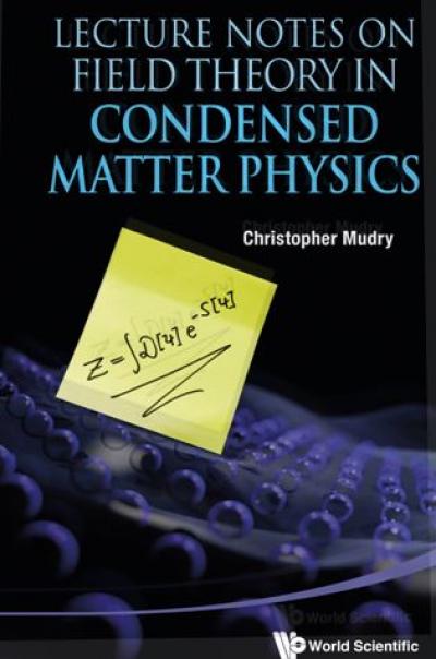 Quantum Field Theory Textbook in Condensed Matter Physics