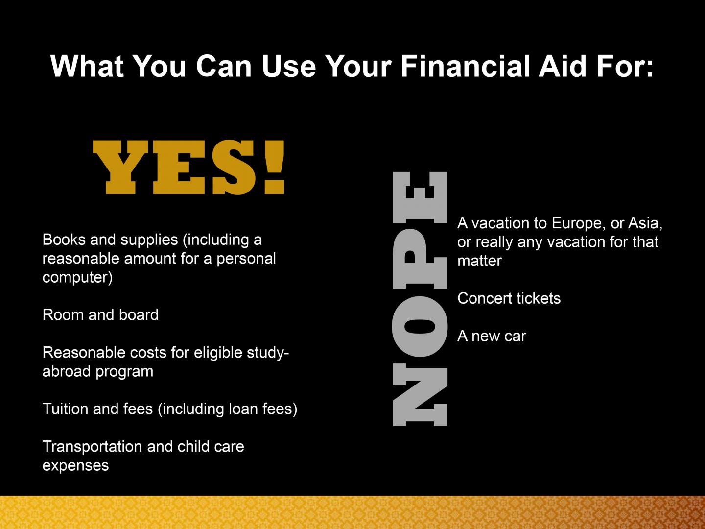 What You Can Use Your Financial Aid For